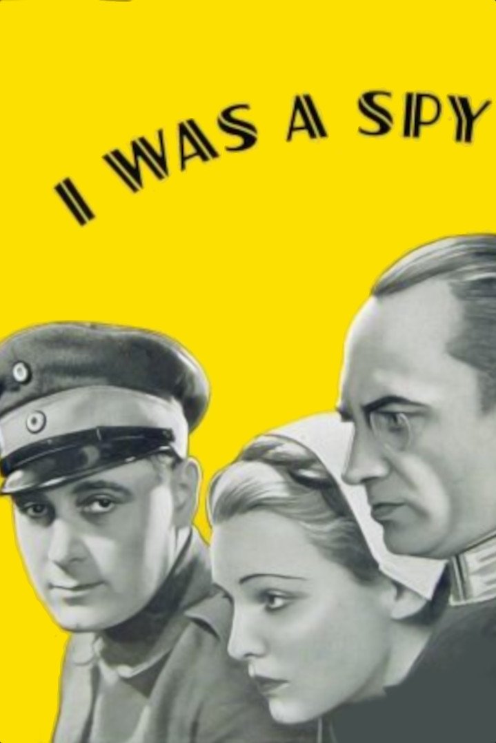 Постер I Was a Spy